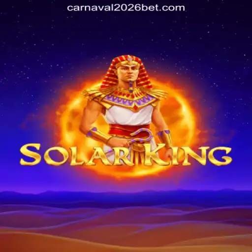 Discover the Thrilling World of SolarKing: A Galactic Gaming Adventure with Carnaval2026-777 Oficial Slots Brasil #1